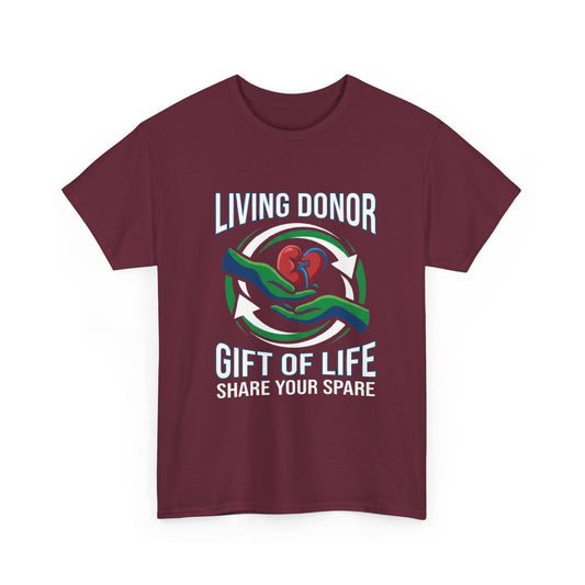 Living Donor T-Shirt - "Gift of Life, Share Your Spare" Organ Donation Awareness Tee