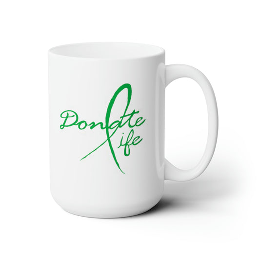 Donate Life Ceramic Mug 15oz