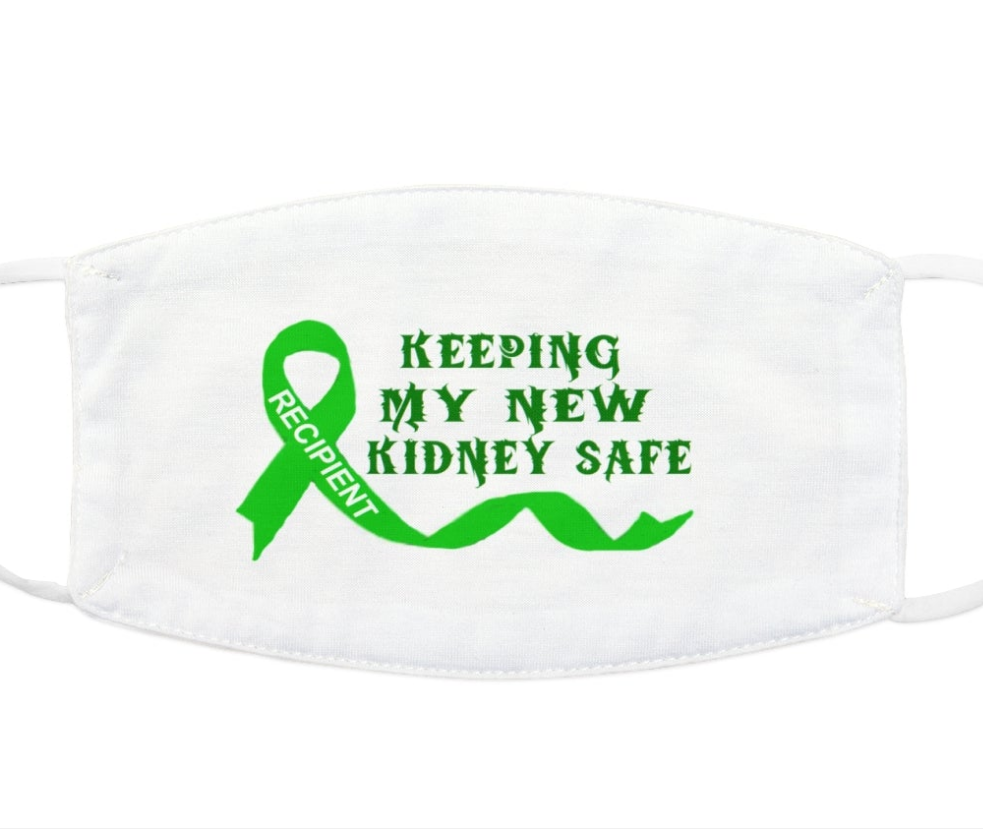 Kidney Awareness Face Mask - Keeping My New Kidney Safe, Health Accessory, Gift for Surgery Recovery, Support Mask, Green Ribbon