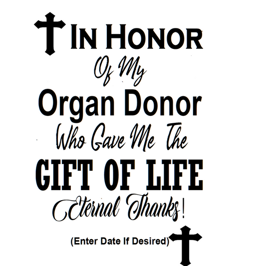 In Honor of My Organ Donor Decal