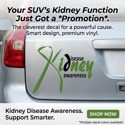 “Kidney Disease Awarenes" vinyl car decal, green/black text with green ribbon, 9‑inch width, die‑cut with no background”
