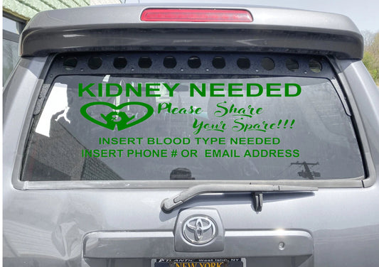 Advertise for a Kidney Donor, Search for a Kidney Donor, Find a Kidney Donor, Kidney Donor Search, Kidney Donor Decal, Share Kidney