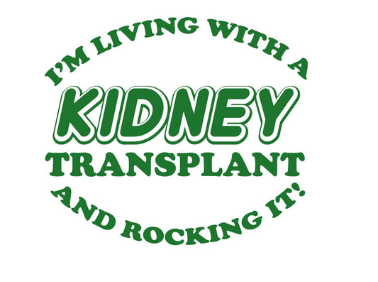 I'm Living with a Kidney Liver or Heart Transplant Organ Donation Decal, Transplant Survivor, Donate Life, Donate Kidney Decal,USAVinyls