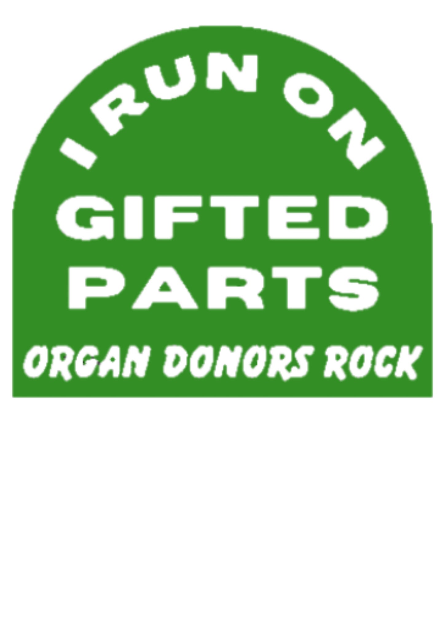 I Run on Gifted Parts Decal Sticker, I Run on Spare Parts, Organ Donor Decal, Organ Donation Decal, Organ Donor Sticker, Organ Donors Rock