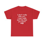 I Don’t Really Hate You Graphic Tee | USAVinyls