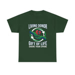 Living Donor Tee — Gift of Life, Share Your Spare | USAVinyl