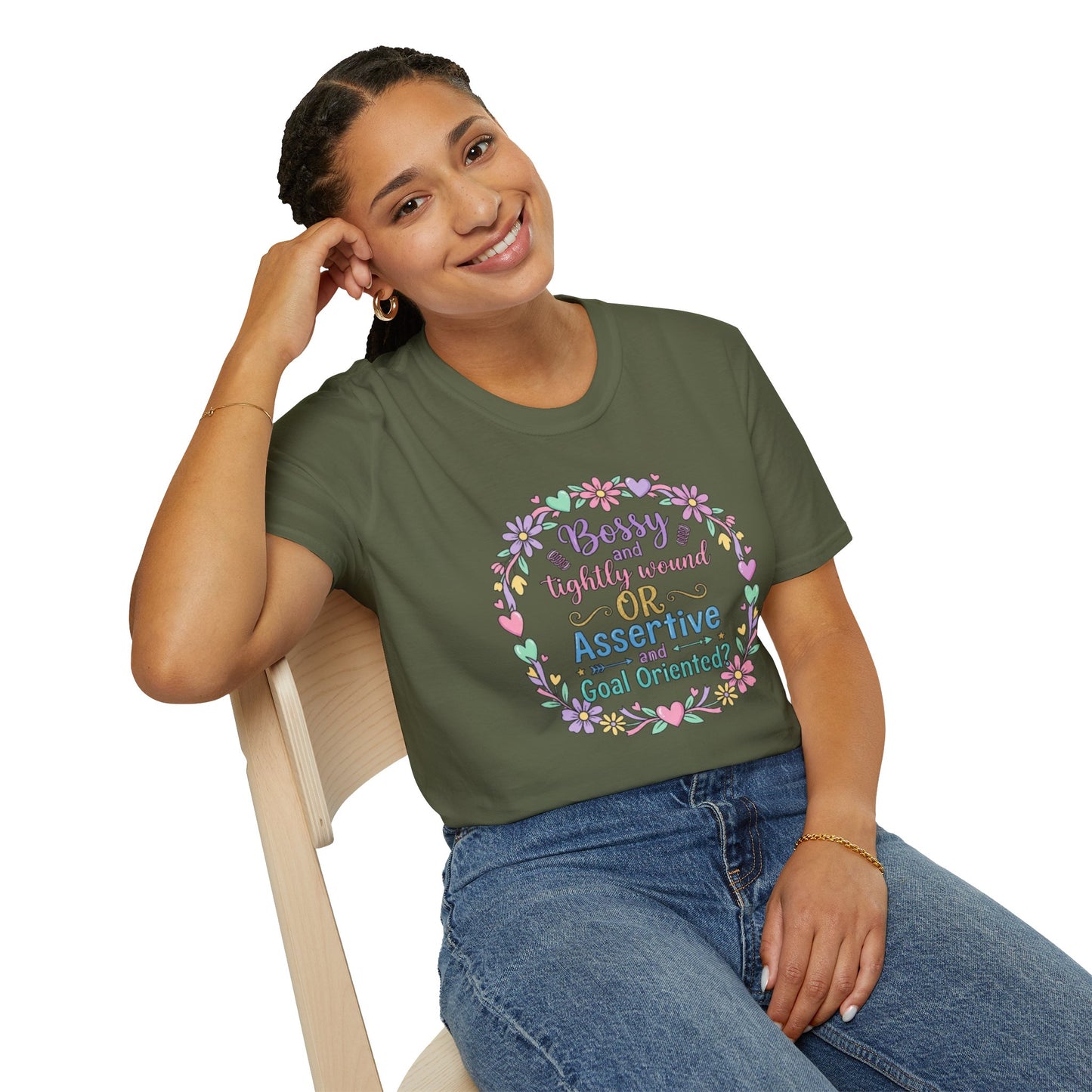 Assertive & Goal Oriented T-Shirt — “Bossy and Tightly Wound or Assertive & Goal Oriented?” Floral Graphic Tee