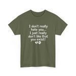 I Don’t Really Hate You Graphic Tee | USAVinyls