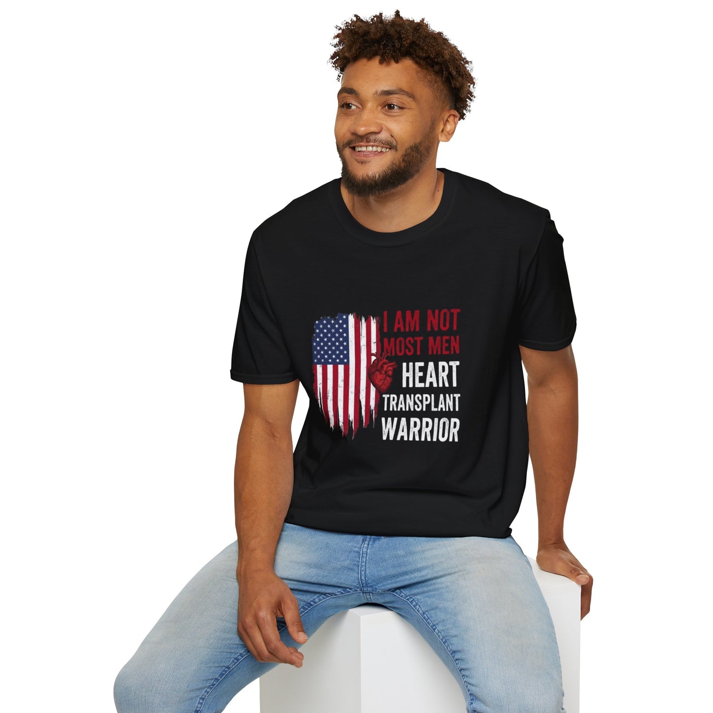 I Am Not Most Men, Heart Transplant Warrior, Heart American flag T-Shirt | Patriotic graphic tee
