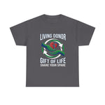 Living Donor Tee — Gift of Life, Share Your Spare | USAVinyl