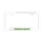 “Transplant Warrior" metal license plate frame, glossy white aluminum with silver backing, fits 12×6 US plates, pre‑drilled holes