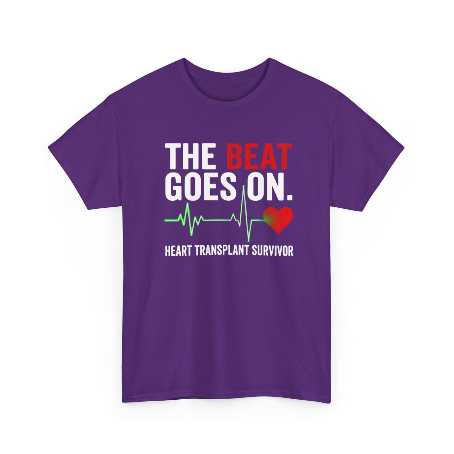 Heart Transplant Survivor T-Shirt - "The Beat Goes On" Cardiovascular Awareness Tee