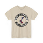 Prosthetic Pride Graphic Tee – I Don’t Need Two Legs | USAVinyls