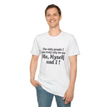 Me, Myself & I Funny Self‑Reliant Tee | USAVinyls