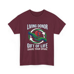 Living Donor Tee — Gift of Life, Share Your Spare | USAVinyl