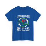 Living Donor Tee — Gift of Life, Share Your Spare | USAVinyl