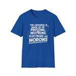 “Protons, Neutrons, Electrons & Morons funny science t‑shirt, unisex fit, minimalist front print, black”