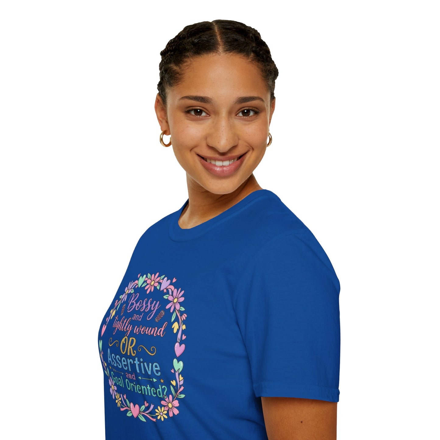 Assertive & Goal Oriented T-Shirt — “Bossy and Tightly Wound or Assertive & Goal Oriented?” Floral Graphic Tee