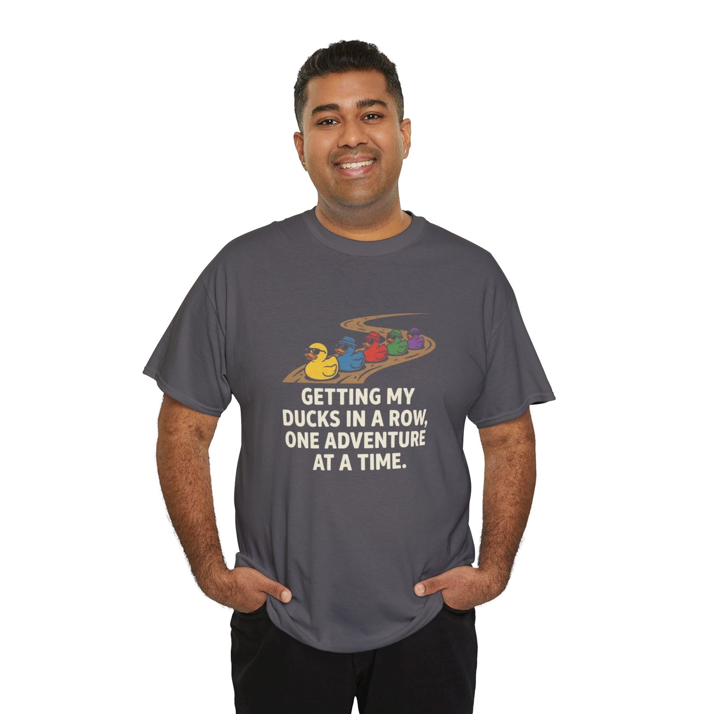 Getting My Ducks in a Row T-Shirt — Ducks in a Row Adventure Graphic Tee