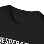 I Desperately Need a Kidney Donor Tee | USAVinyls