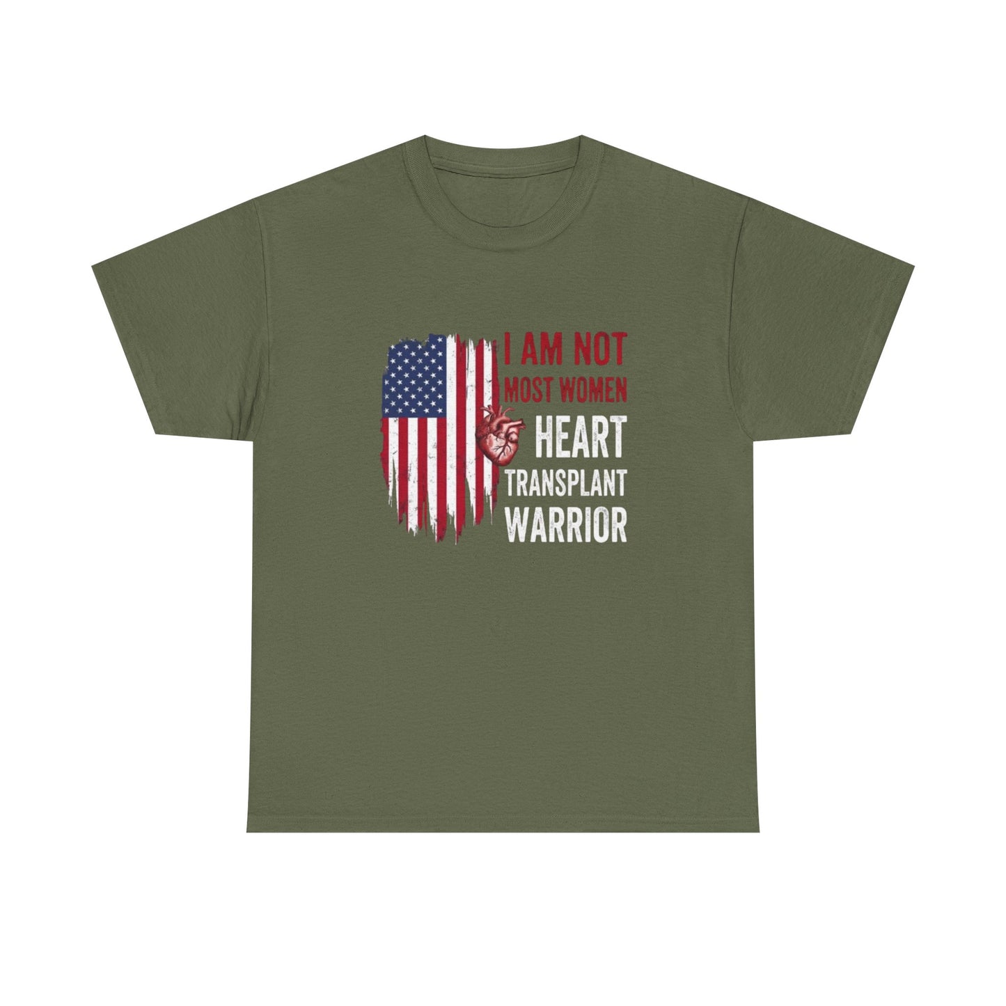 Heart Transplant Warrior T‑Shirt — I Am Not Most Women Patriotic Flag Tee
