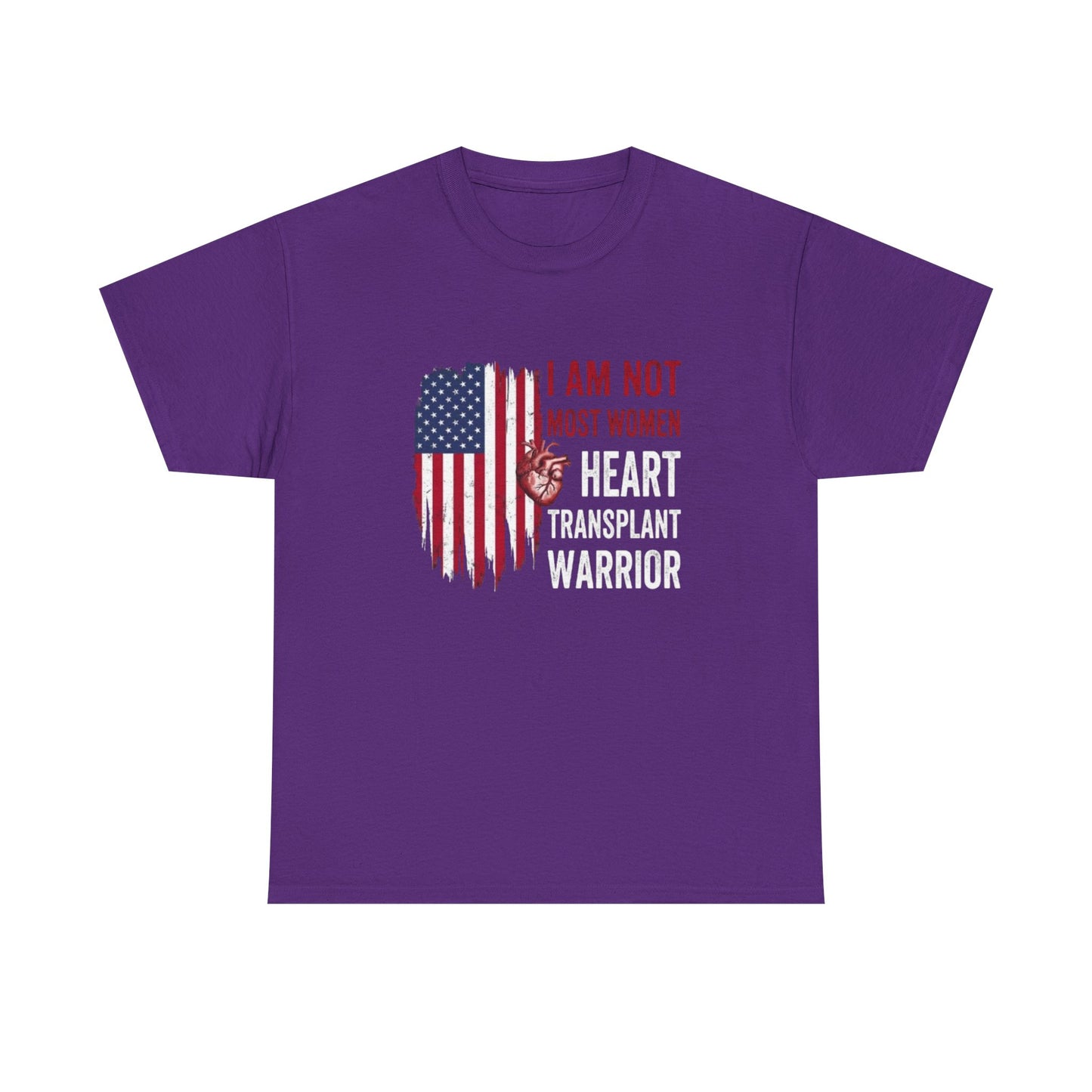 Heart Transplant Warrior T‑Shirt — I Am Not Most Women Patriotic Flag Tee