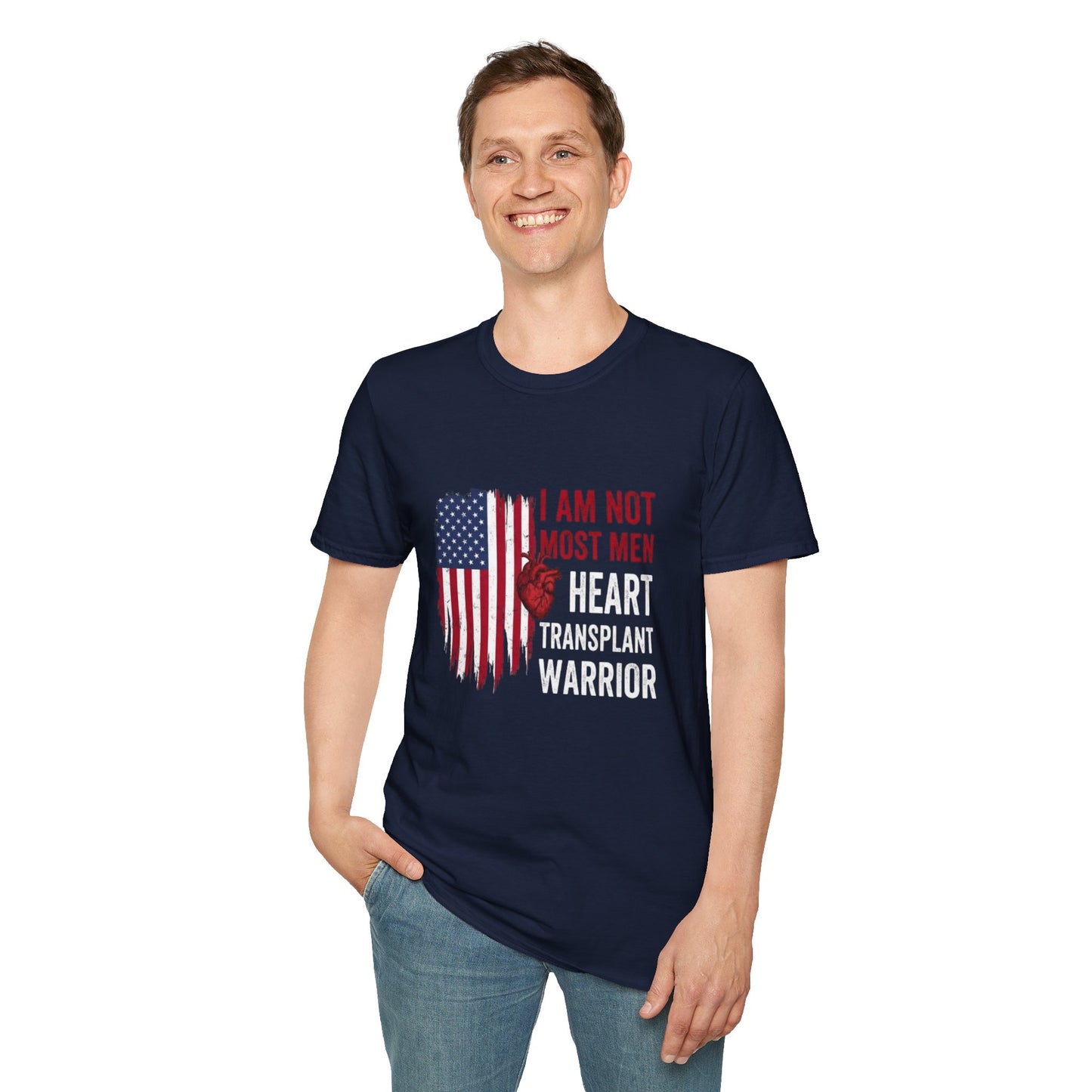 I Am Not Most Men, Heart Transplant Warrior, Heart American flag T-Shirt | Patriotic graphic tee