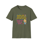 Teacher Said Fame T‑Shirt – Blonde Who Is Seed? | USAVinyls
