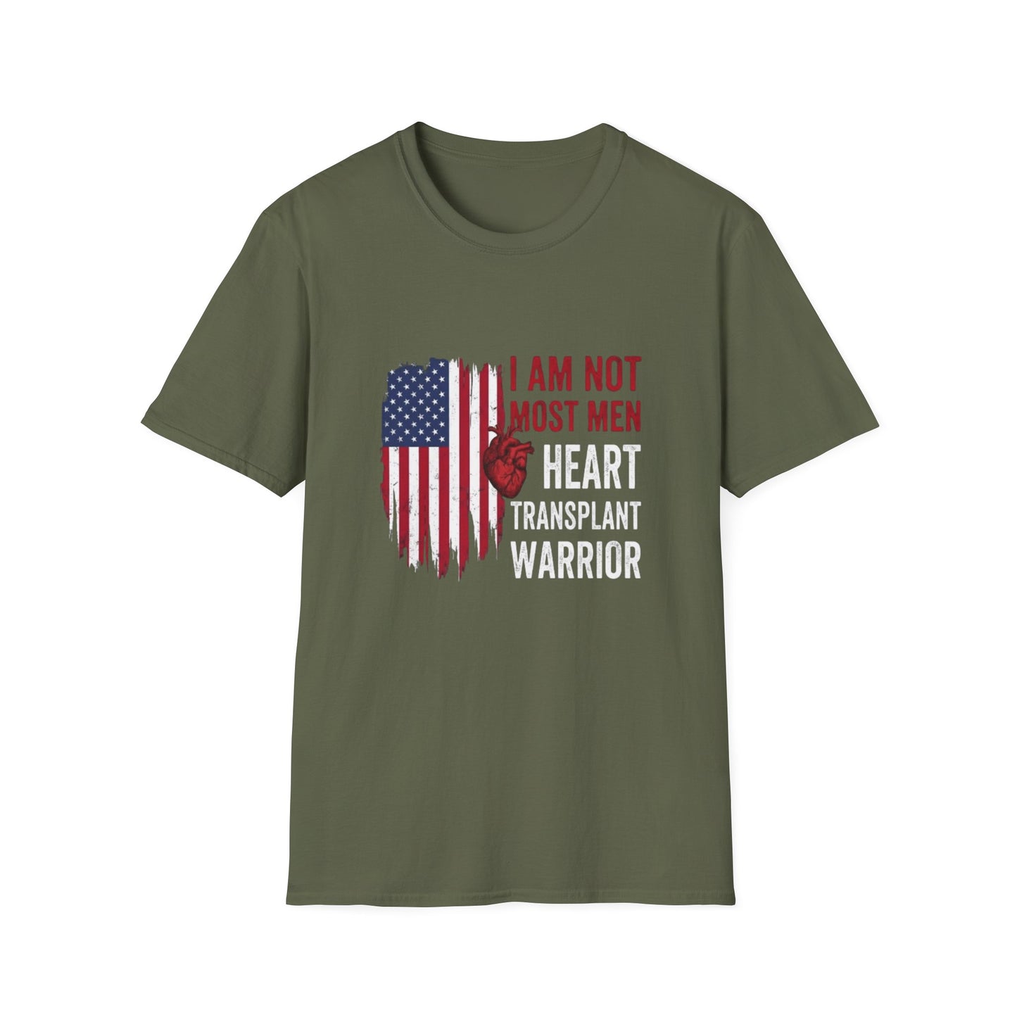 I Am Not Most Men, Heart Transplant Warrior, Heart American flag T-Shirt | Patriotic graphic tee