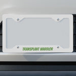 “Transplant Warrior" metal license plate frame, glossy white aluminum with silver backing, fits 12×6 US plates, pre‑drilled holes