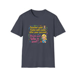 Teacher Said Fame T‑Shirt – Blonde Who Is Seed? | USAVinyls