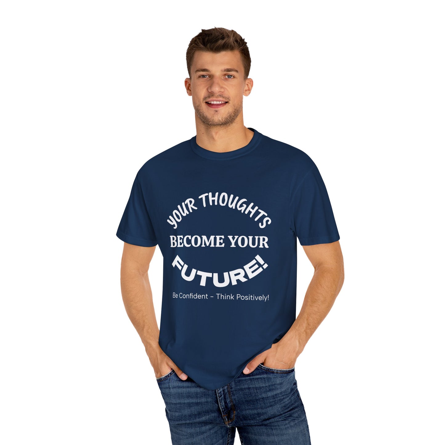 Your Thoughts Become Your Future T-shirt | Inspirational Motivational Tee