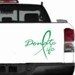 “Green ‘Donate Life’ awareness car decal on trck  12‑inch width”