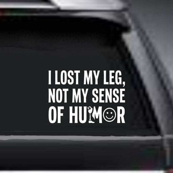 “I Lost My Leg vinyl car window decal, white, 15×9.6 in, die‑cut with no background”