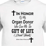 “In Honor of My Organ Donor" unisex graphic t‑shirt, white with black HTV text, front view”