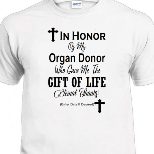 In Honor of My Organ Donor T-shirt