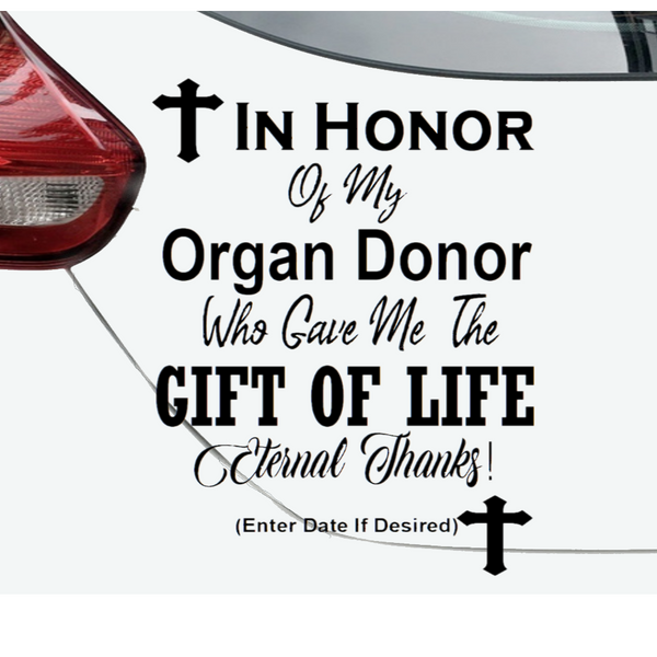 “In Honor of My Organ Donor" vinyl car window decal, black, 12×9.7 in, die‑cut with no background”