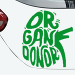 “Organ Donor vinyl car window decal, green, 9‑inch width, die‑cut with no background on car”