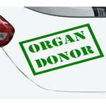 “Green ‘Organ Donor’ awareness car decal on tailgate, 10‑inch width, high‑contrast lettering”