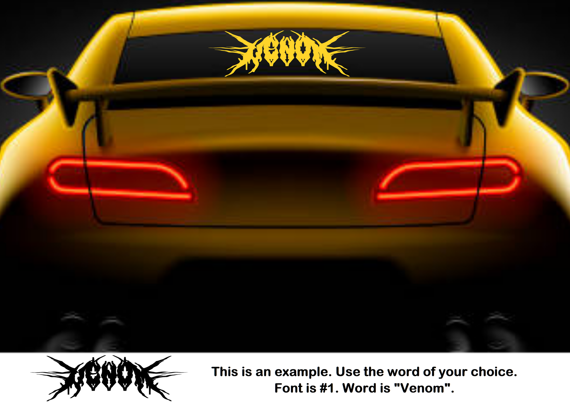 Yellow car with a custom 'Venom' decal on the back window against a black background.
