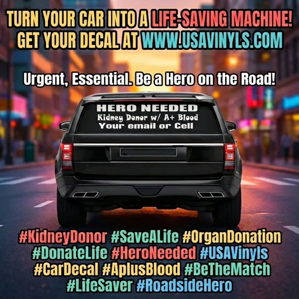 Kidney donor search car window decal with custom contact info, white”