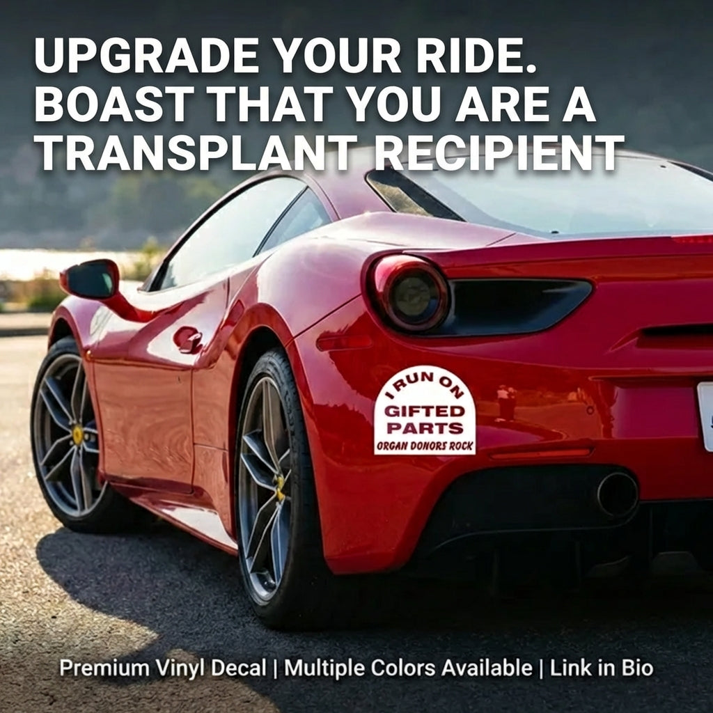 I Run on Gifted Parts Decal/Sticker, Organ Receipient Pride