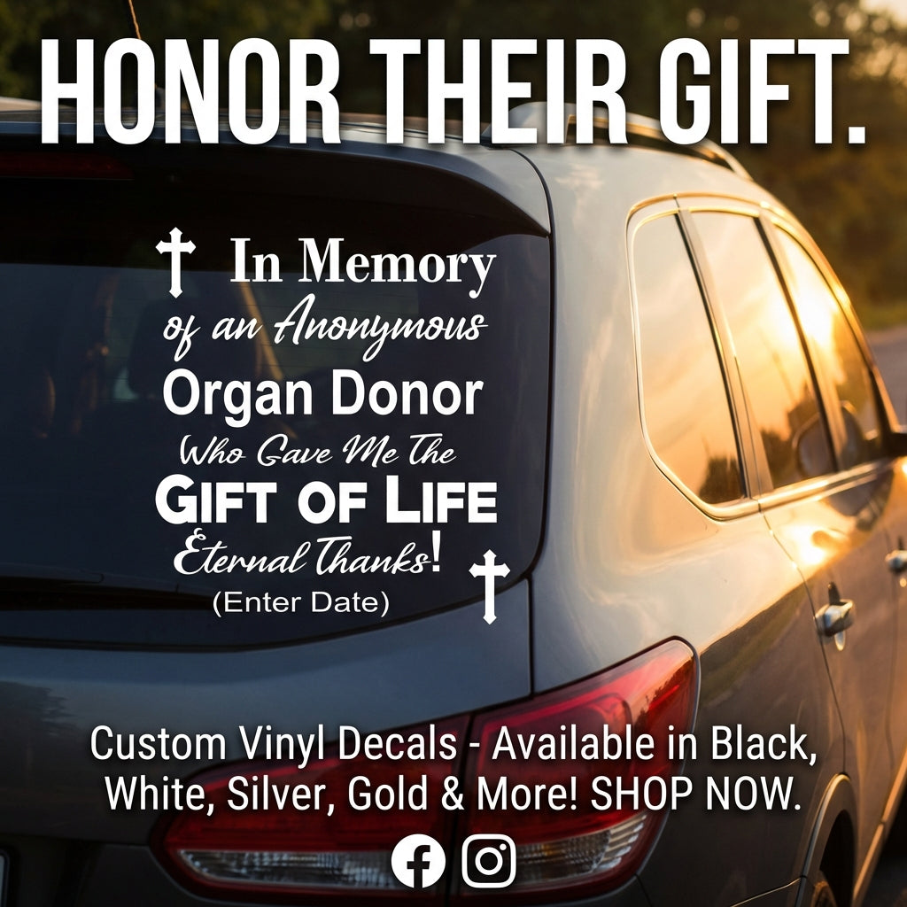 “Anonymous Organ Donor awareness vinyl car window decal, white, 12×9.7”