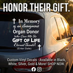 “Anonymous Organ Donor awareness vinyl car window decal, white, 12×9.7”