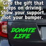 “Donate Life organ donor vinyl car window decal, GREEN, 7‑inch width”
