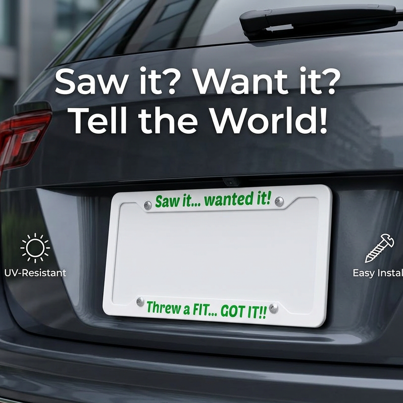 Fun, colorful license plate frame mounted on car, matte finish, standard 12×6 fit
