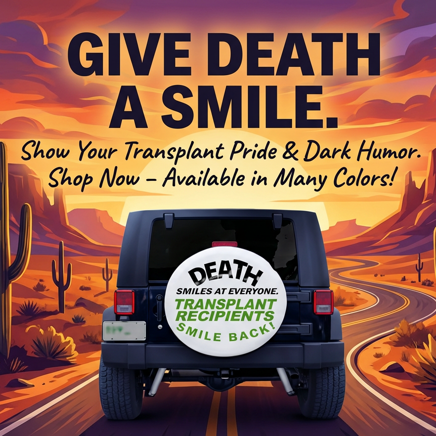 “Transplant recipients smile back vinyl tire cover decal,, 22×15”