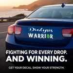 Dialysis Warrior car window decal with green kidney icon, white text, 10‑inch width”