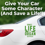 Donate Life — Be an Organ Donor vinyl car window decal, white, 9‑inch width”