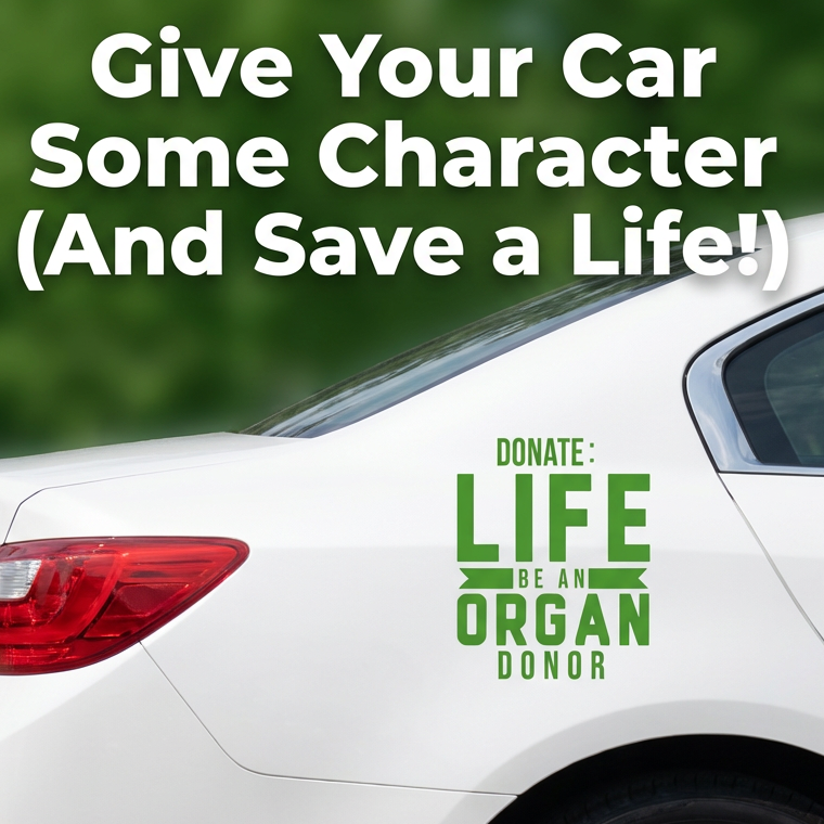 Donate Life — Be an Organ Donor vinyl car window decal, white, 9‑inch width”